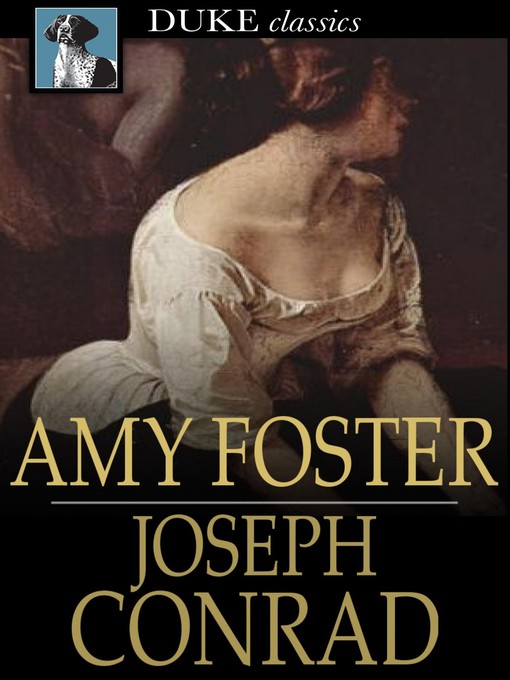 Title details for Amy Foster by Joseph Conrad - Wait list